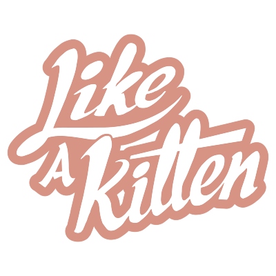 Like A Kitten Like A Kitten